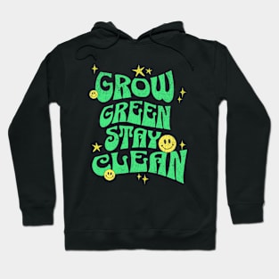 Grow Green Stay Clean Hoodie